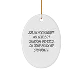 Funny Accountant Gifts from Family, Friends, or Coworkers - 'I'm An Accountant...' - Image 1